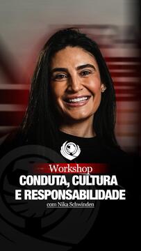 Workshop Nina Schwinden - Conduta, cultura e responsabilidade 